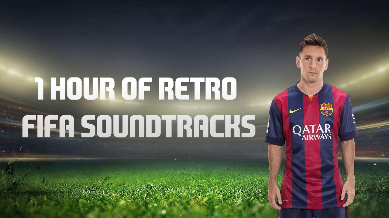 One Hour of Retro FIFA Soundtracks