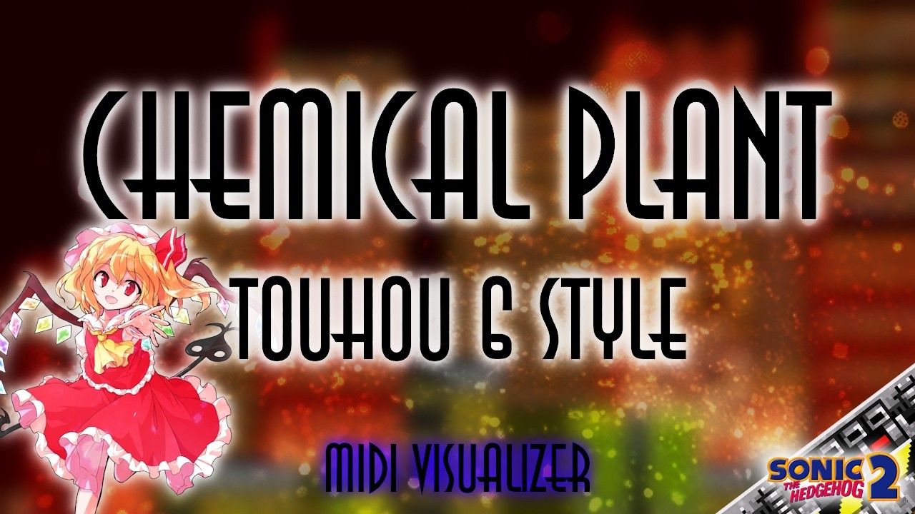 Sonic 2 - Chemical Plant Zone [Touhou Style Arrangement]
