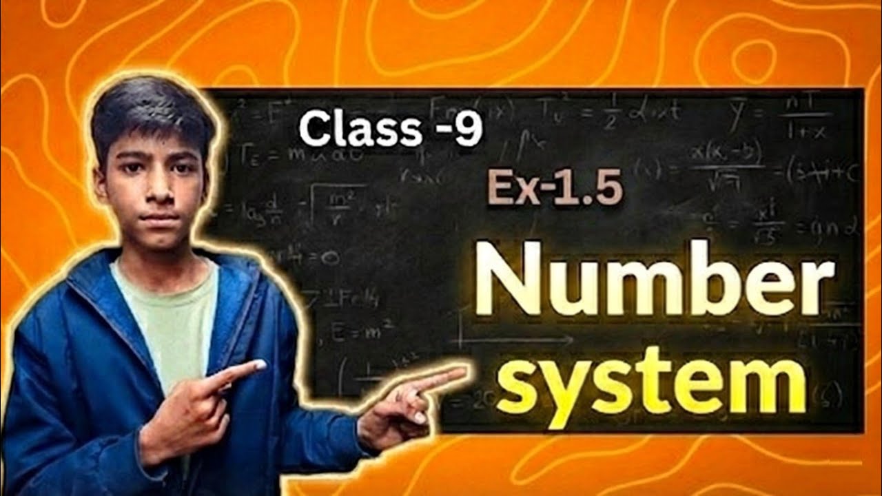Class 9 math chapter 1 ex 1.5 question answer 