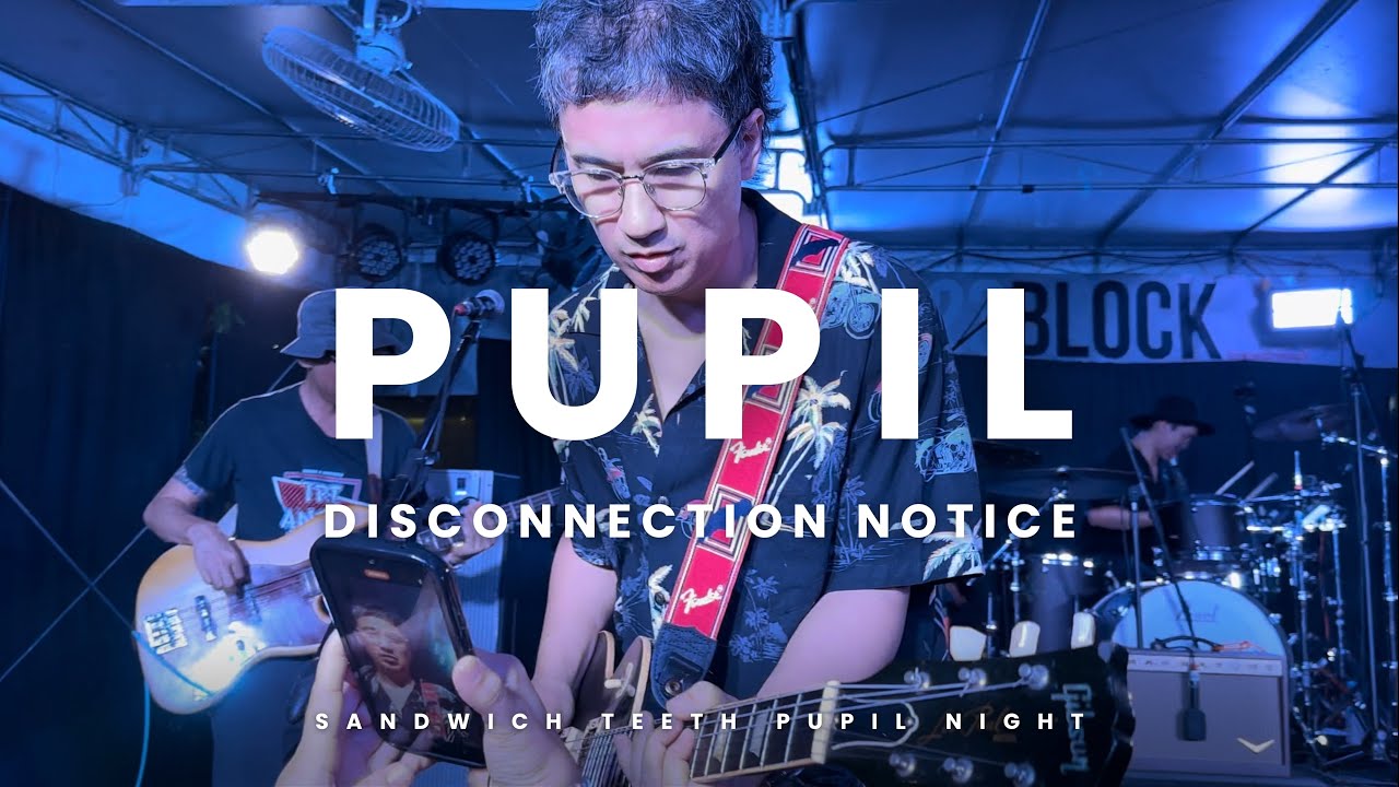 PUPIL - DISCONNECTION NOTICE @ 123 BLOCK “S.T.P. NIGHT” 06.08.2024