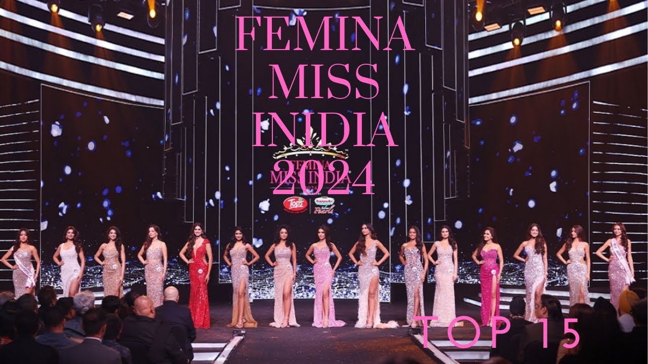 Femina Miss India 2024 | Top 15