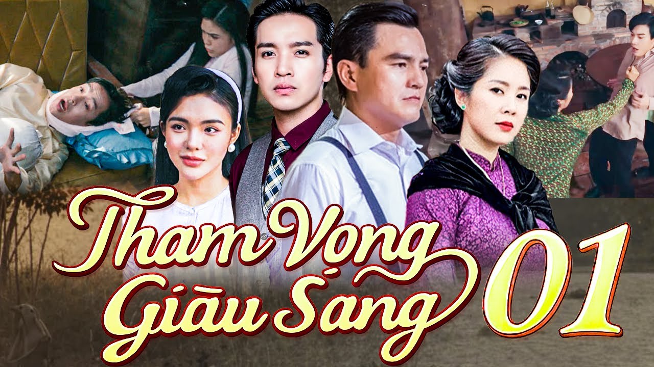 THAM VỌNG GIÀU SANG tập 1 - Phim Việt Nam Hay Nhất 2026 | Phim Truyện Việt Nam Hay | Phim THVL XƯA