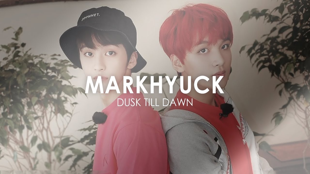 ♡ markhyuck ; dusk till dawn