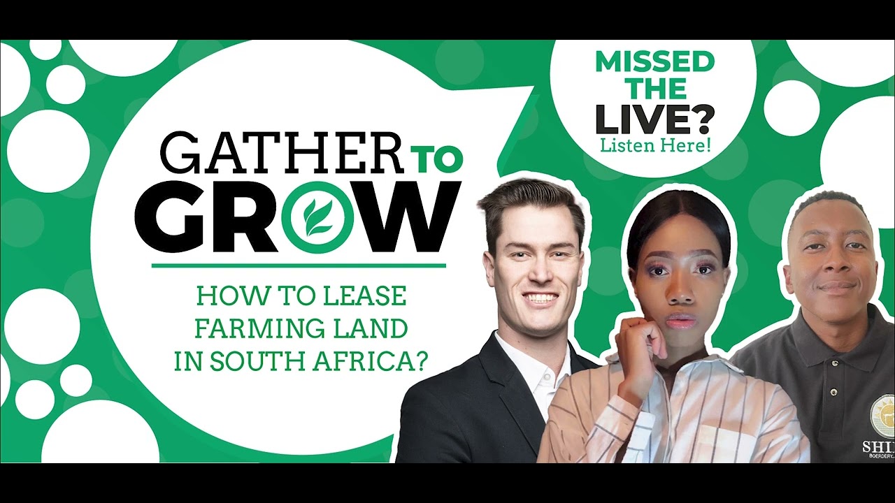 How to lease farming land in South Africa | Gather to Grow