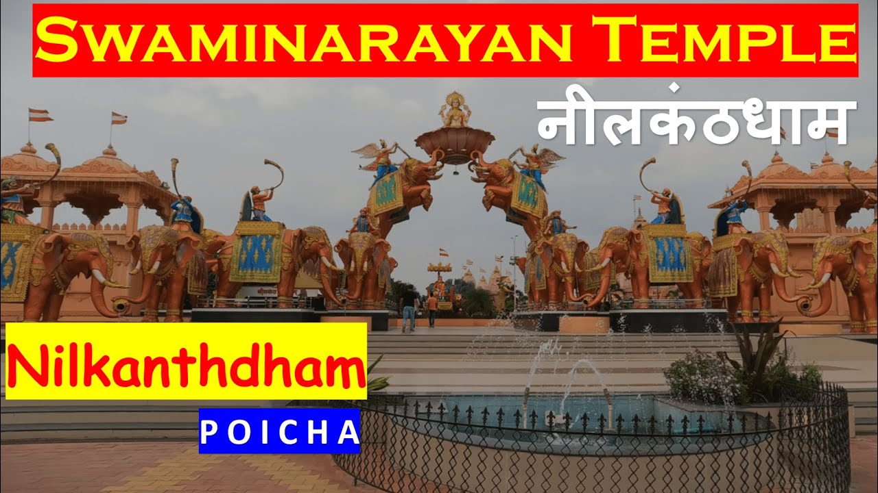 Nilkanthdham, Poicha
