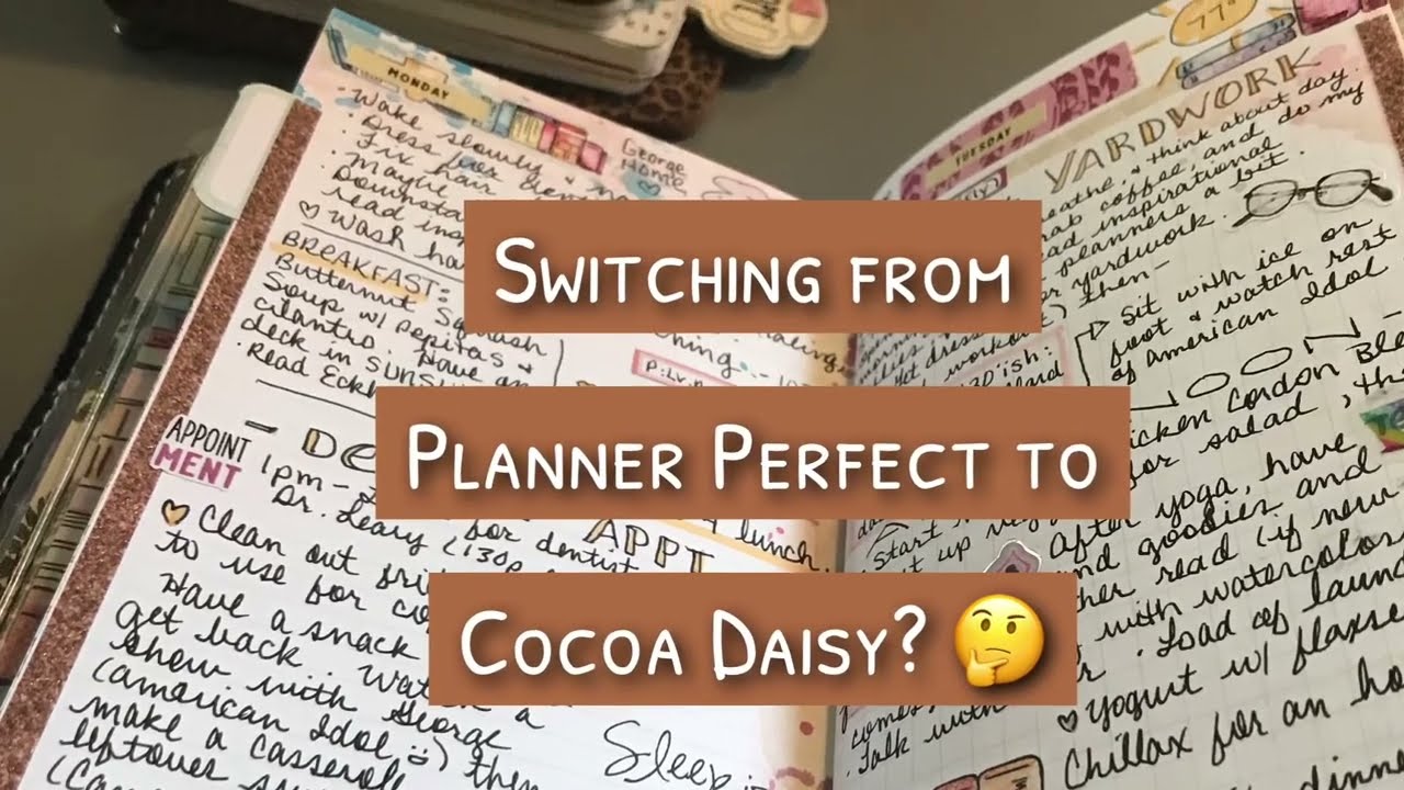 Planner Perfect or Cocoa Daisy? Or both?