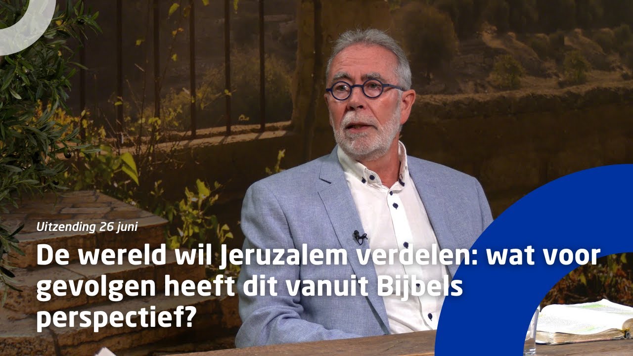 De wereld wil Jeruzalem verdelen: wat voor gevolgen heeft dit vanuit Bijbels perspectief?