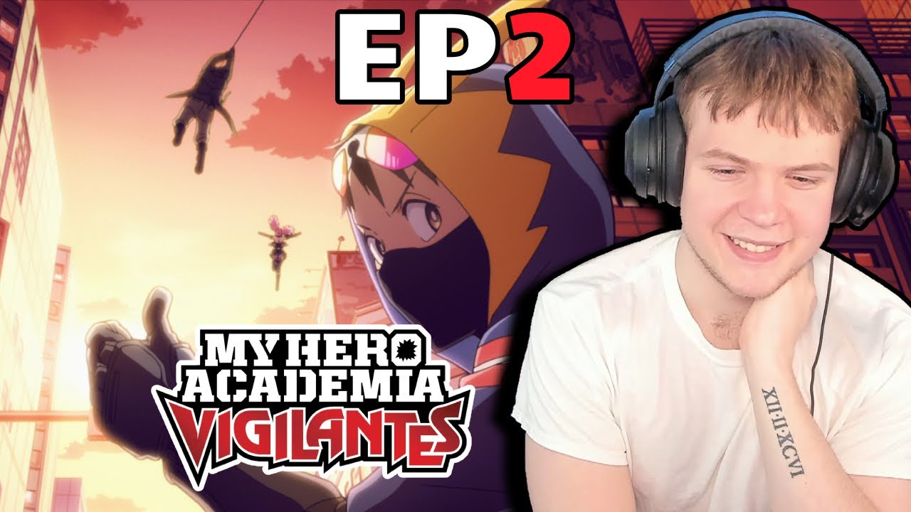 THE GANG IS OFFICIALLY ASSEMBLED!! || My Hero Academia Vigilantes Episode 2 Reaction!!
