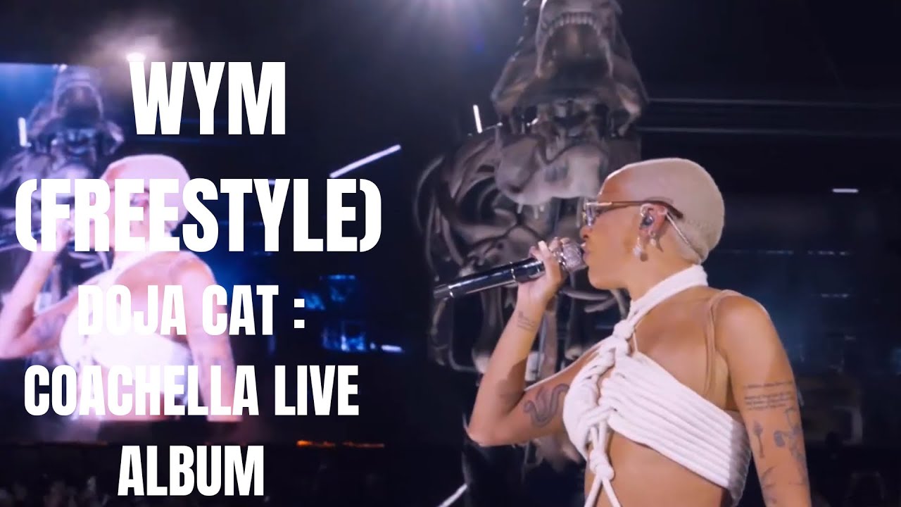 Doja Cat - WYM (Freestyle) (Coachella Live Studio Version)