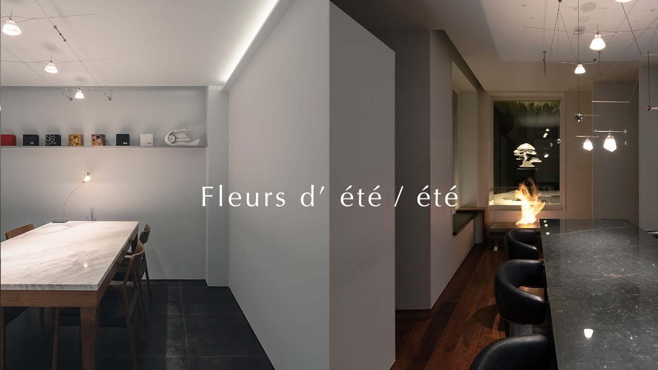 Fleurs d’ été / été  (フルール・ド・エテ / エテ)