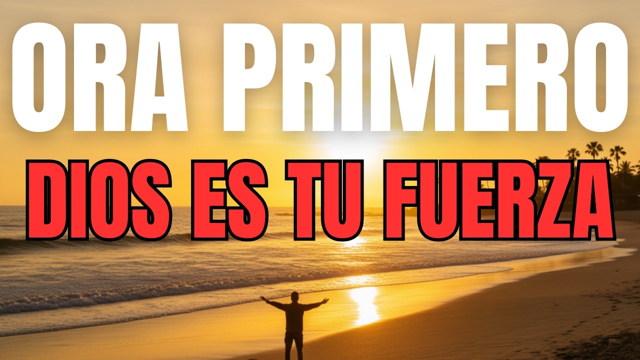 DIOS ES TU FUERZA HOY | ORACIÓN DE LA MAÑANA con el SALMO 18