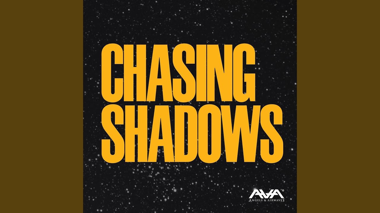 Chasing Shadows
