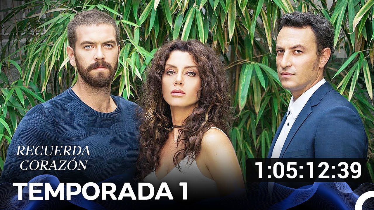 Recuerda Corazón Todos Los Capítulos Parte 1 (Doblado en Español)