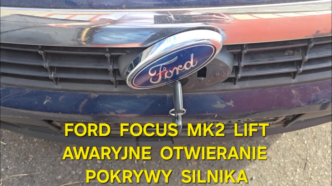 Ford #Focus MK2FL MK2 LIFT Awaryjne #Otwieranie Maski Pokrywy Silnika #Maska 