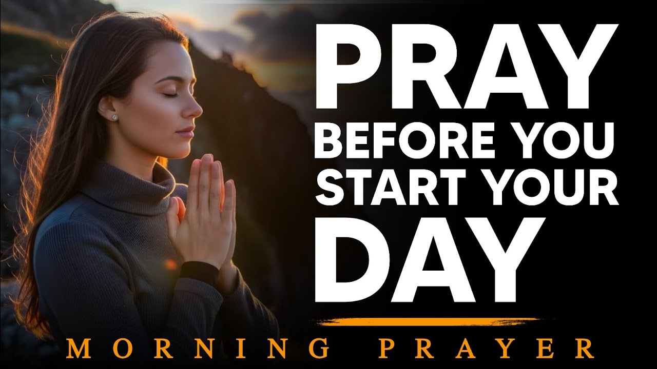 Always Pray First Before You Start Your Day Start Your Day 
