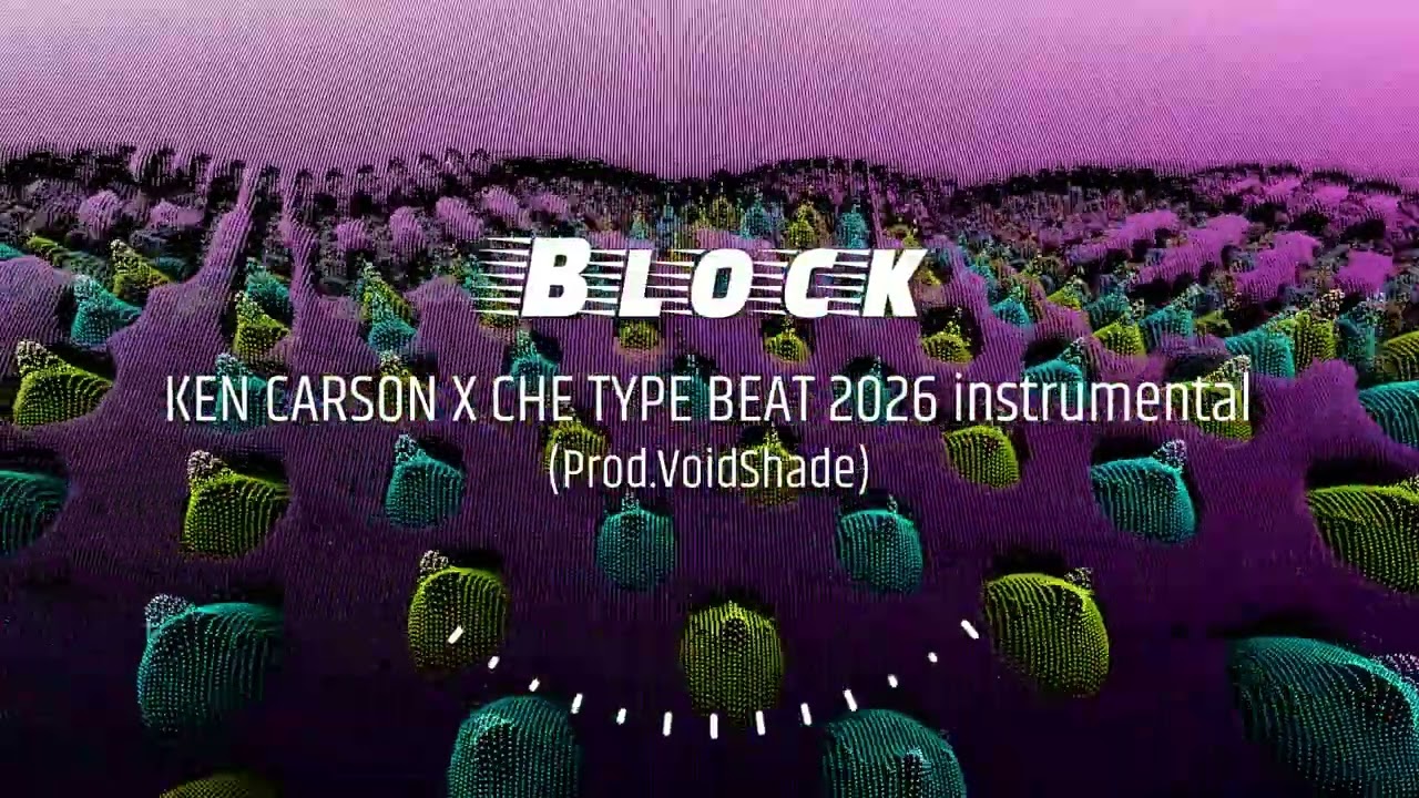 ''BLOCK'' (Dark) KenCarson x Che Type  Beat 2026 instrumental (Prod.VoidShade)