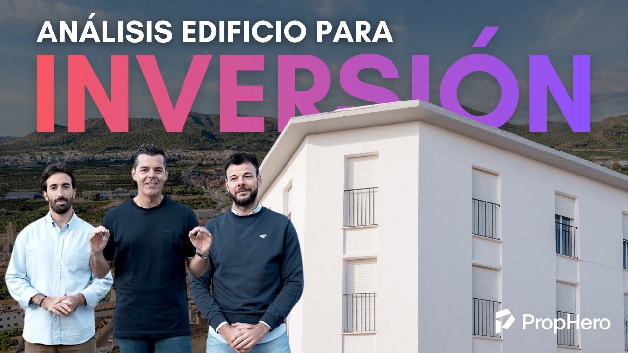 Cómo analizamos un edificio para invertir | Caso real Benavites – PropHero