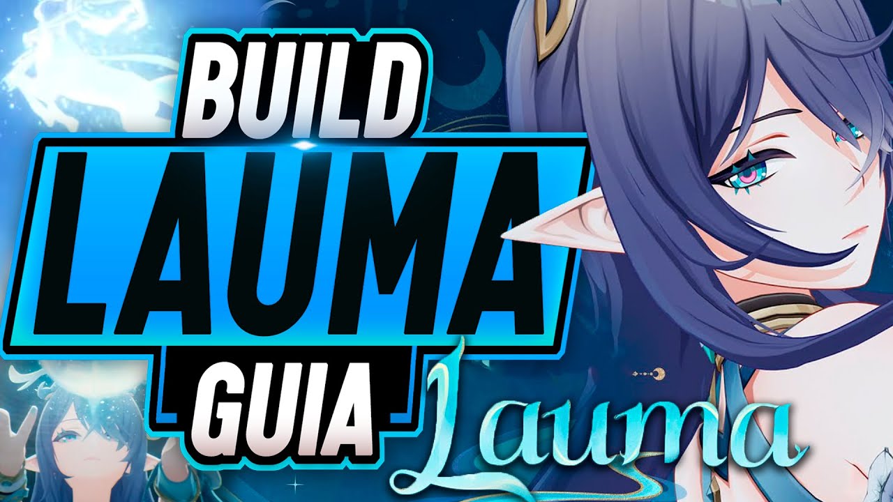 ⭐La GUIA DEFINITIVA de LAUMA ⭐ Build de LAUMA en Genshin Impact🤯