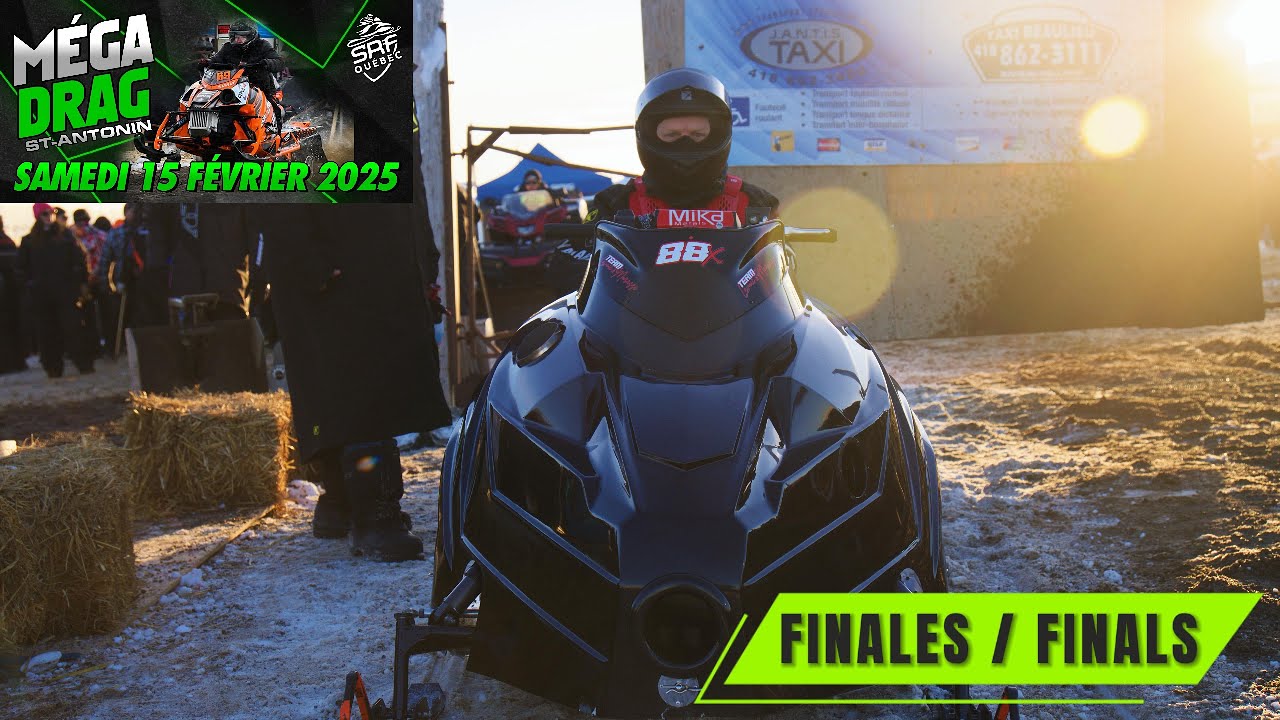 Mega Drag St-Anotnin 2025 - Partie 03 FINALES - FINALS -  Drag motoneiges - Sled Drag