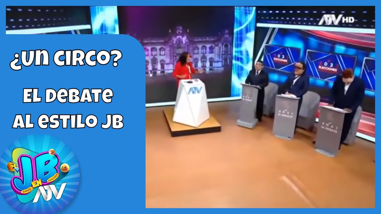 ¿Un circo? El debate presidencial al estilo de JB en ATV