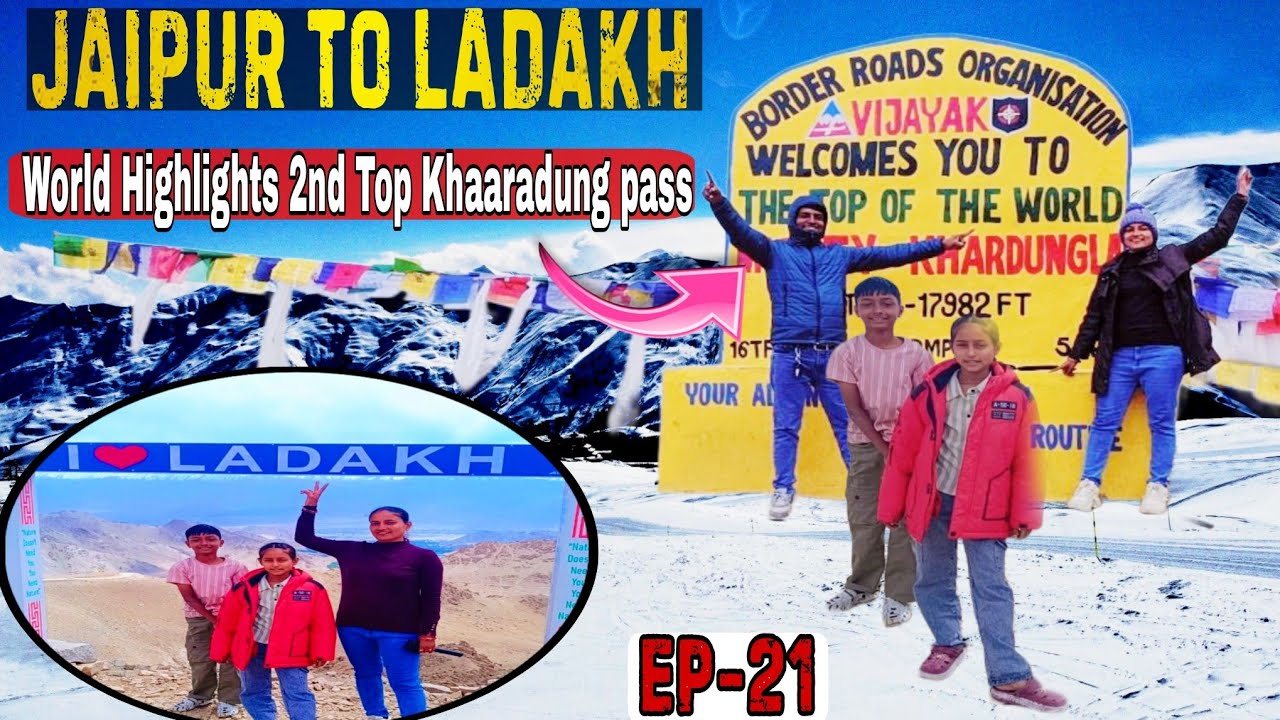 EP-21 World's Second Highest Motorable Pass Khardungla 17982.ft || Jaipur To Ladakh Trip 🏕️