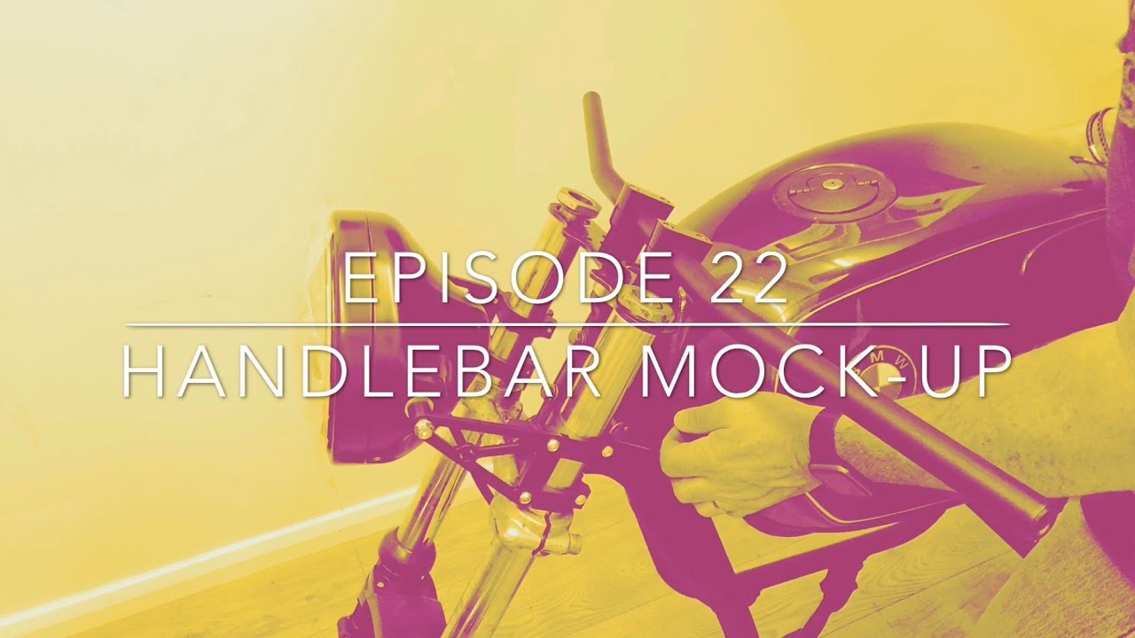 22. BMW R80 Custom build. Handlebar layout mock up.