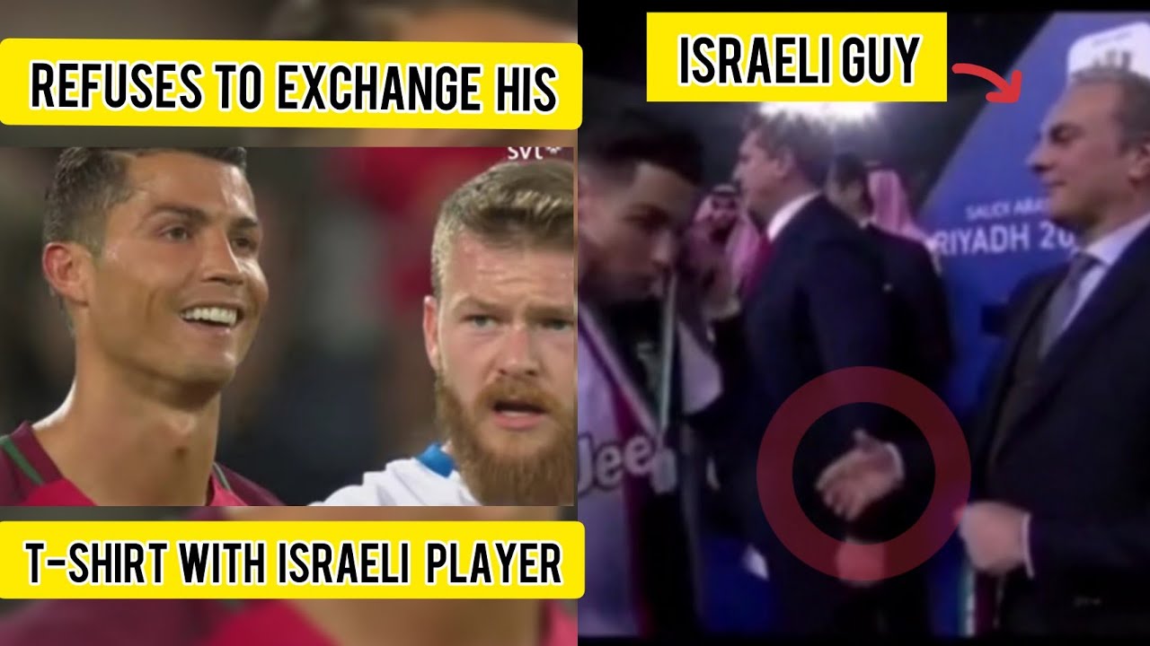 CRISTIANO RONALDO REFUSES TO SHAKE HAND WITH A ISRAELI, REFUSES TO EXCHANGE HIS TSHIRT WITH ISRAELI