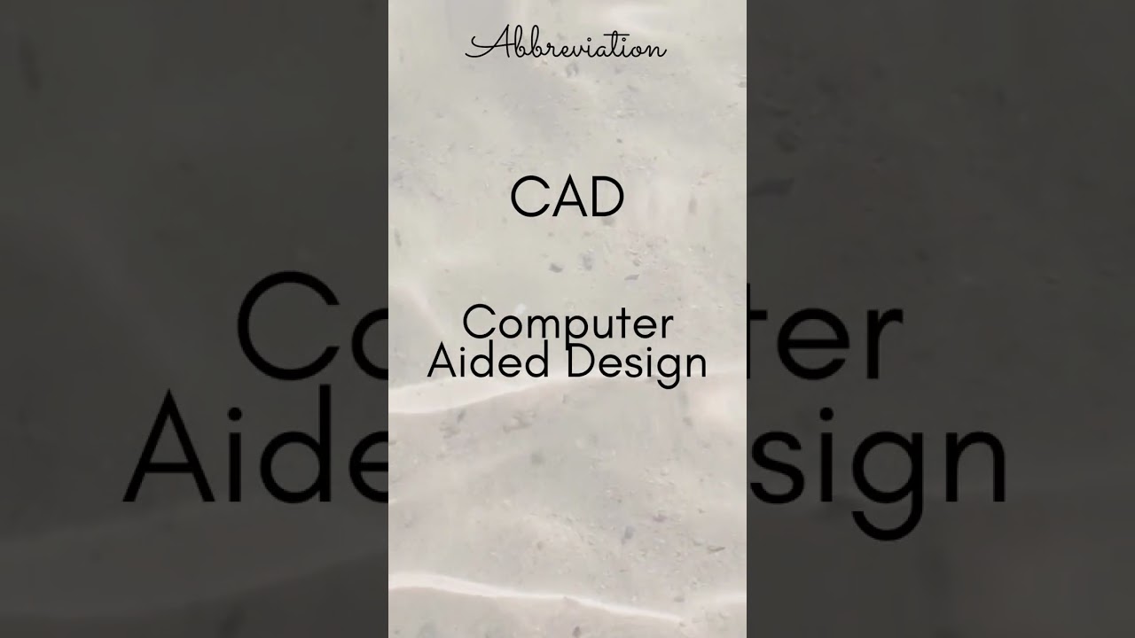 CAD   Computer Aided Design