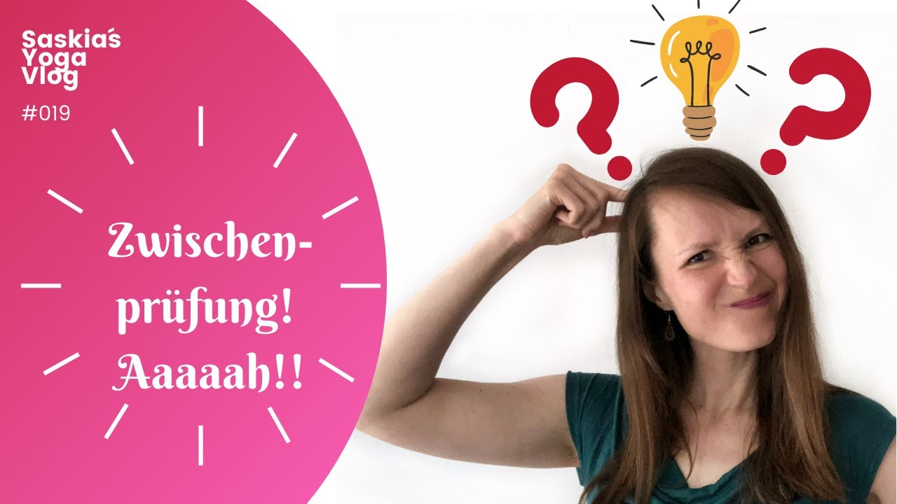 #019 1. Zwischen-Prüfung Yoga Theorie  | 2 Jahre Yogalehrerausbildung Yoga Vidya | Saskias Yoga Vlog