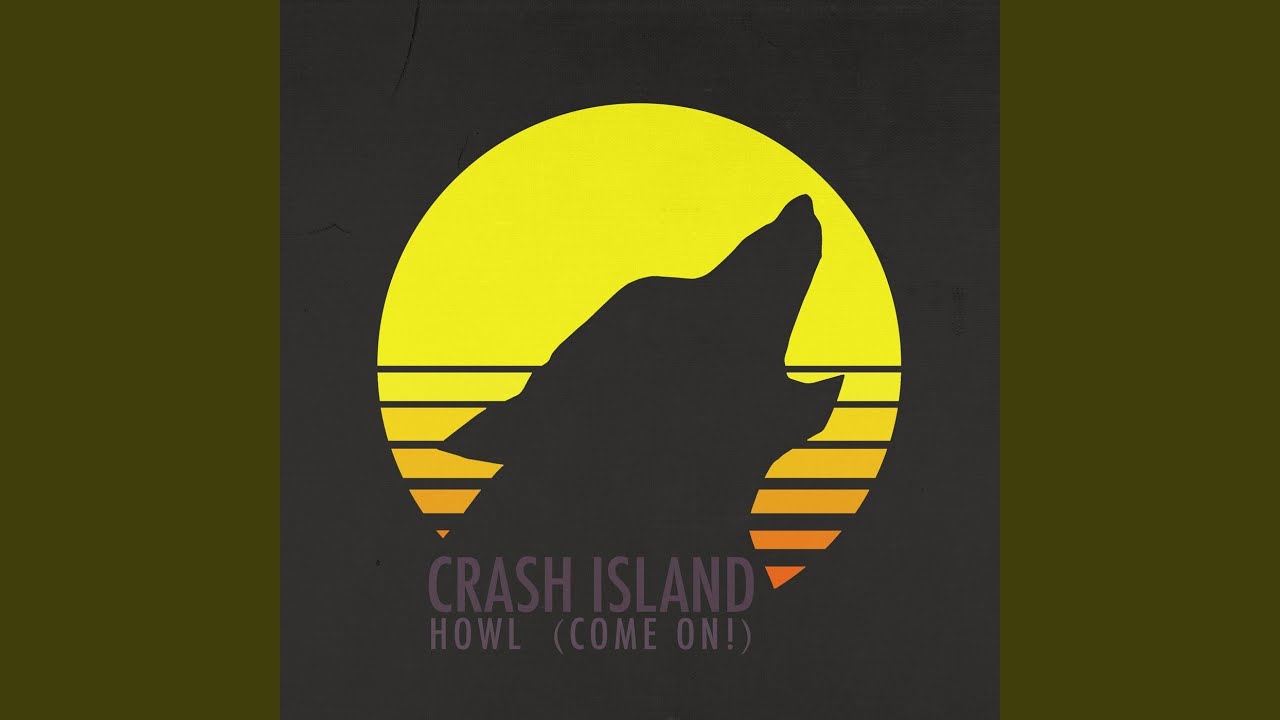 Howl (Come On!)
