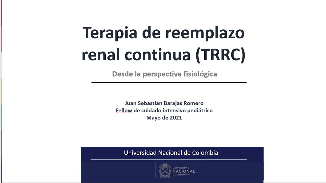 Terapias de soporte renal continuo (Parte 2 de 2). Curso Fisiología UCIP (2021 05 19)