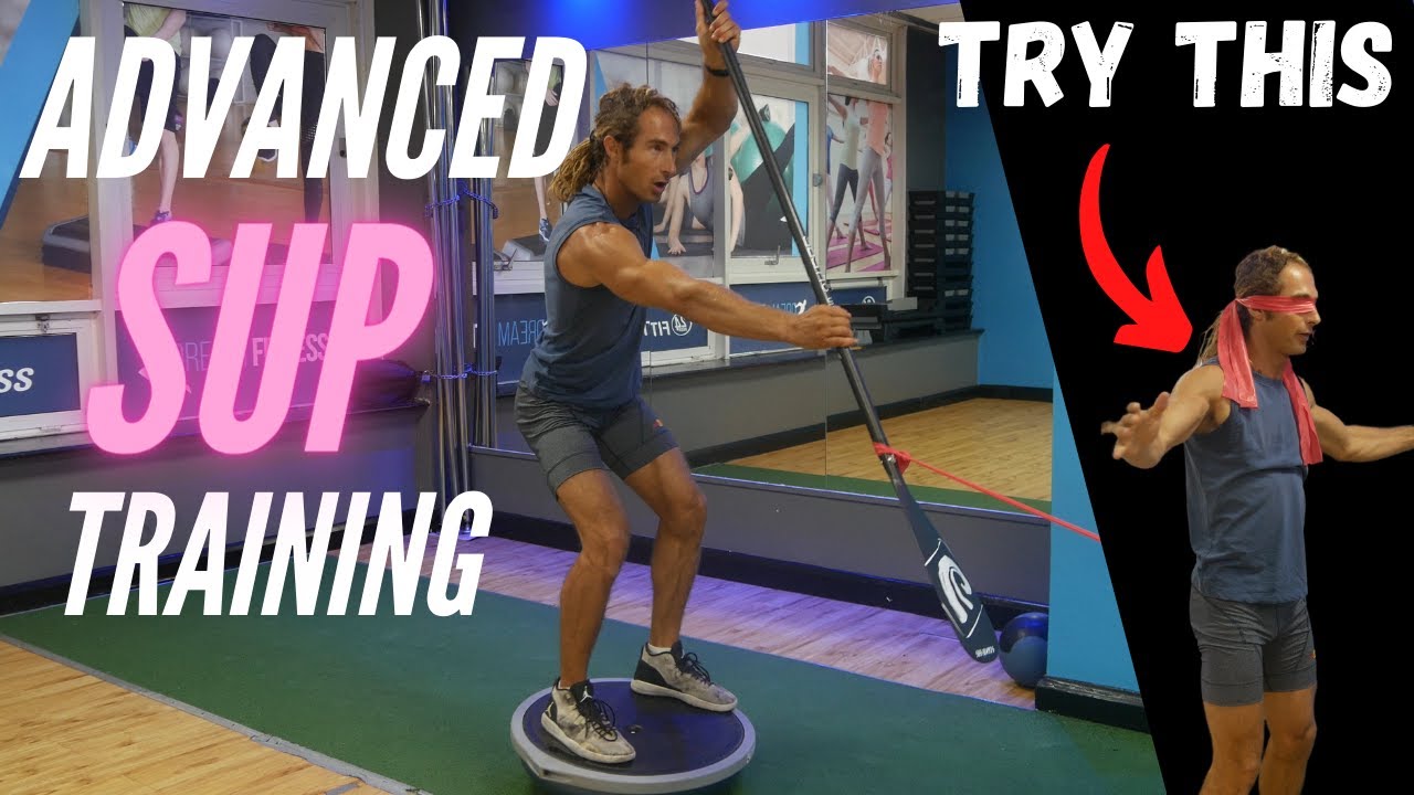 ADVANCED SUP EXERCISES WITH BOSU BALL