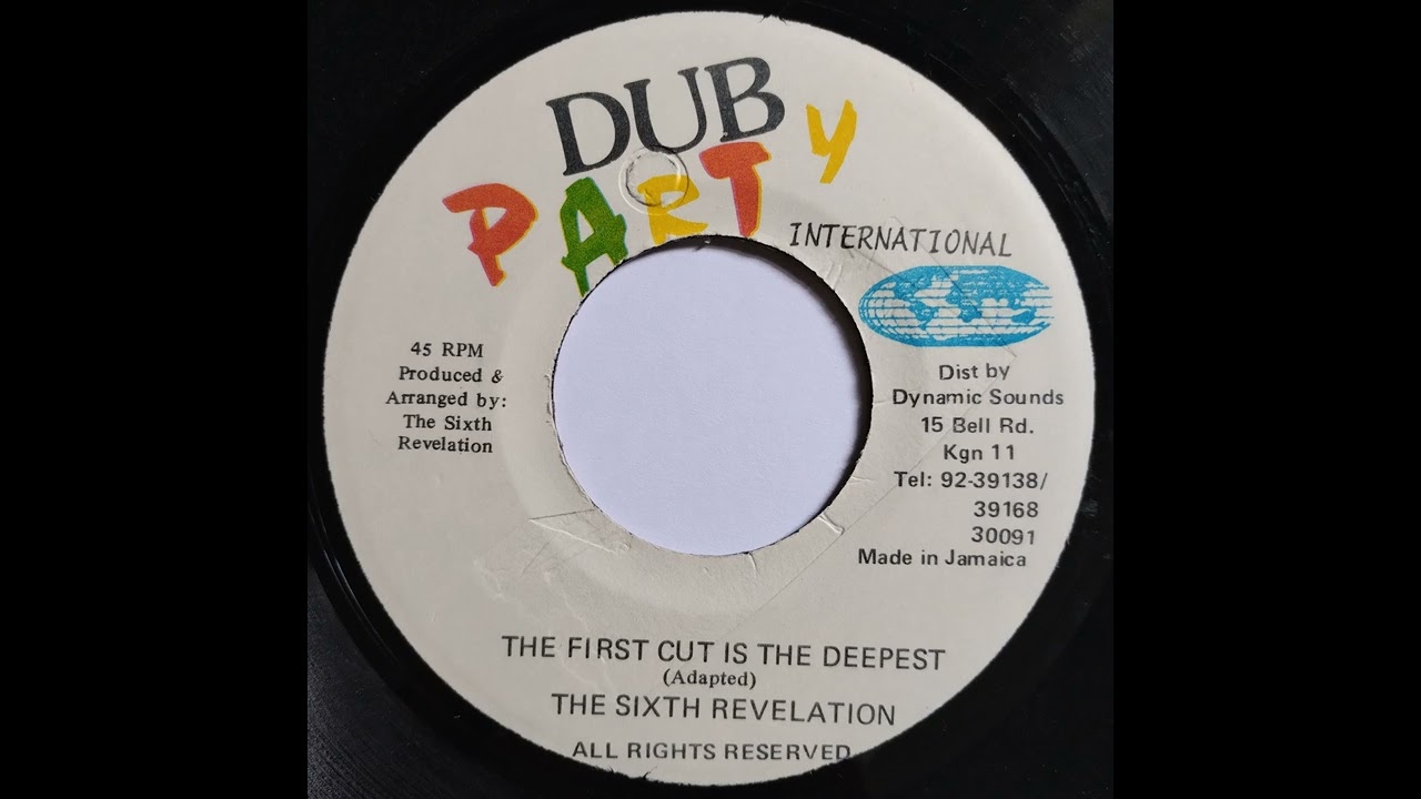Sixth Revelation - First Cut Is The Deepest / Dub Party