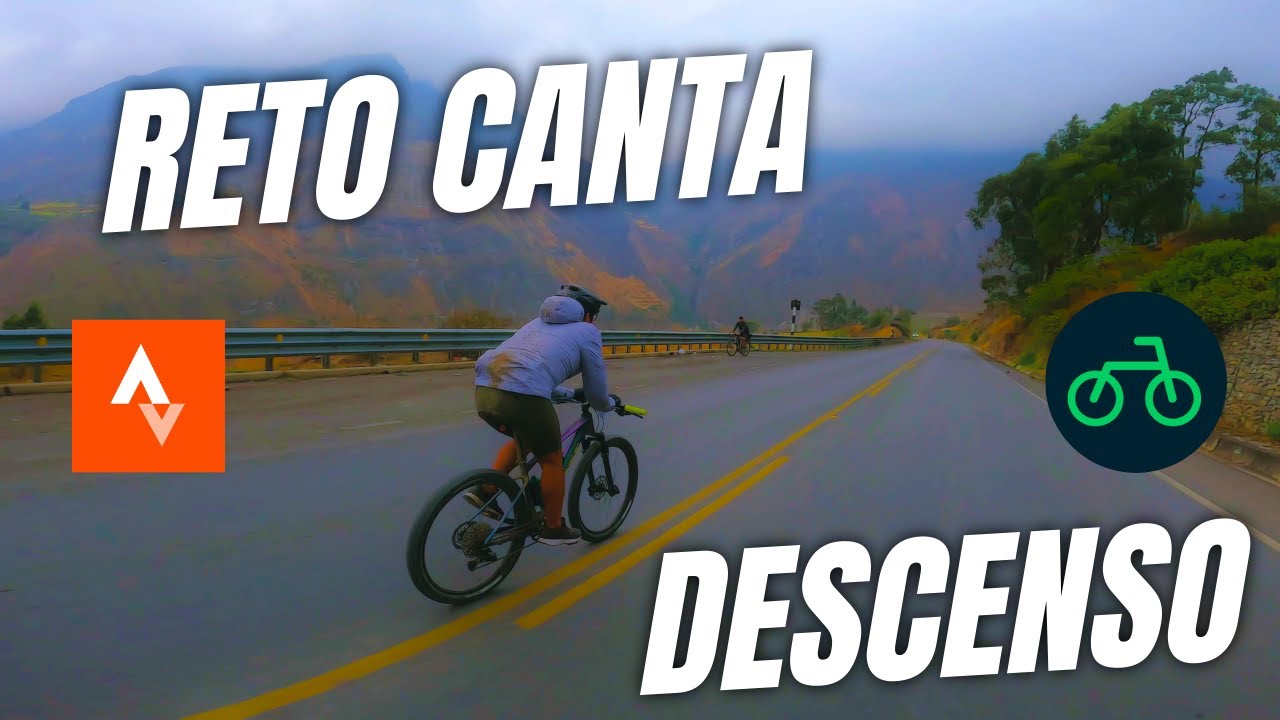 DESCENSO | RETO CANTA 2024 - 4° Aniversario de la BICITIENDA
