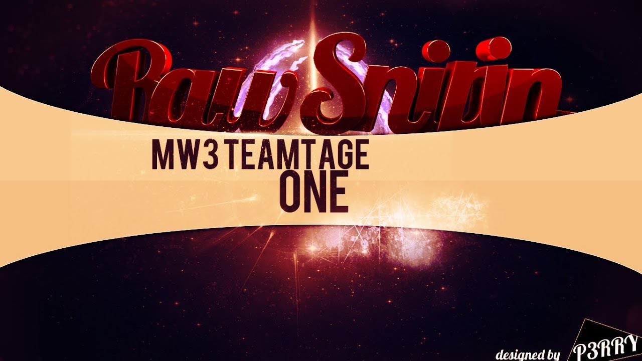 Raw MW3 Teamtage - #1