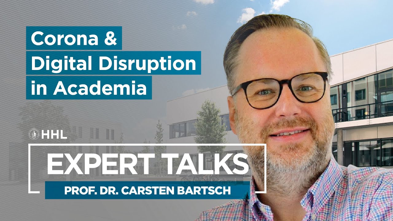 HHL Expert Talks: Corona and Digital Disruption in Academia