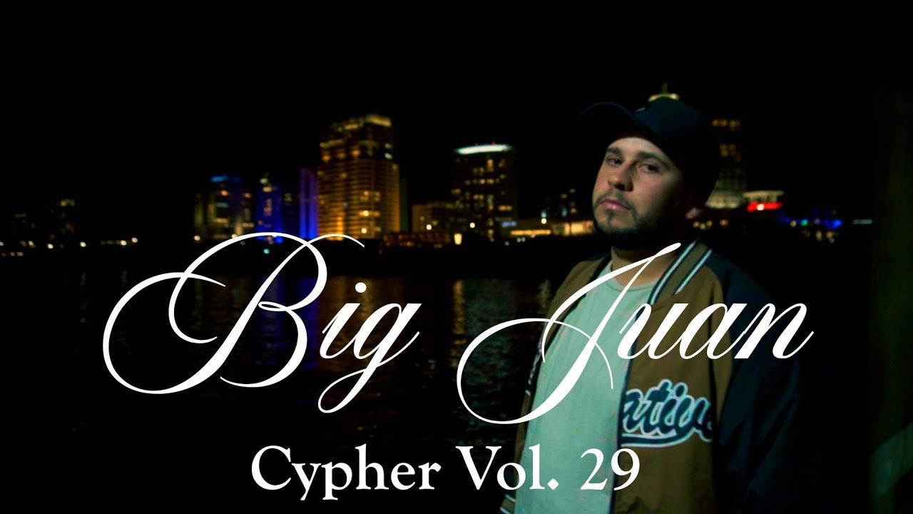 Cypher Vol. 29 - Big Juan (VideclipOficial)