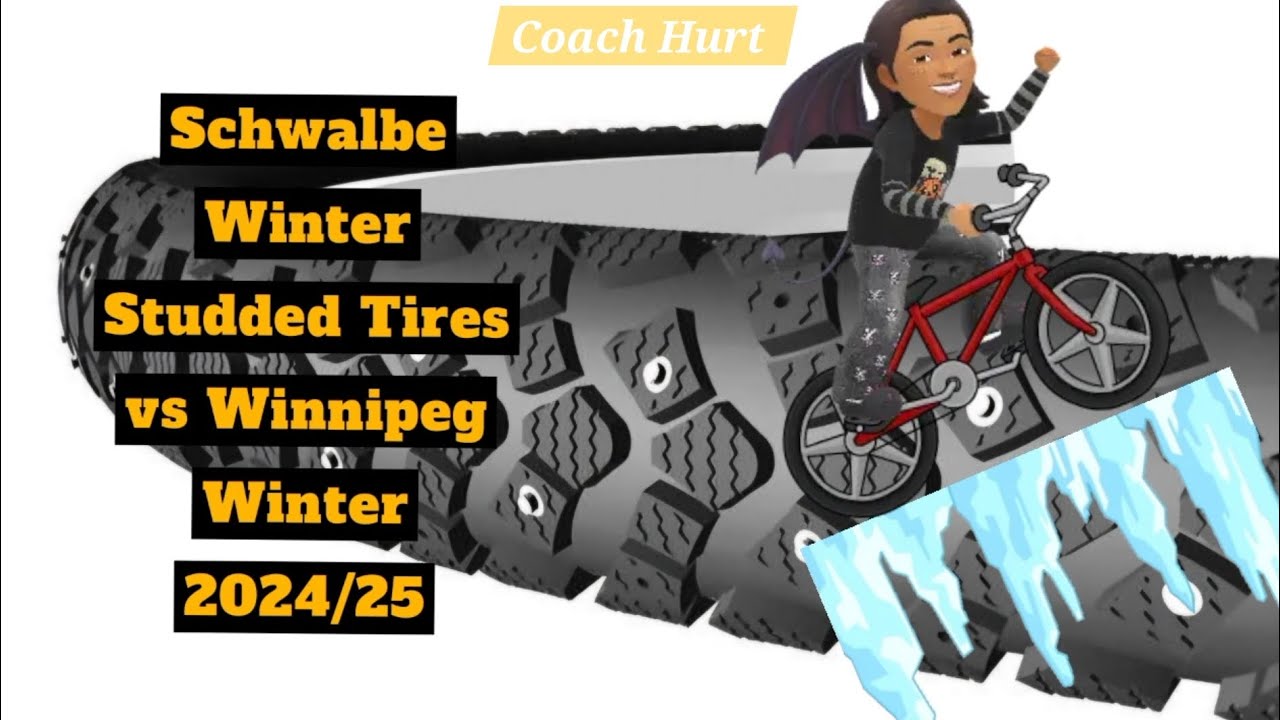 Coach Hurt Schwalbe Winter Studded Tires vs Winnipeg Winter 2024/25
