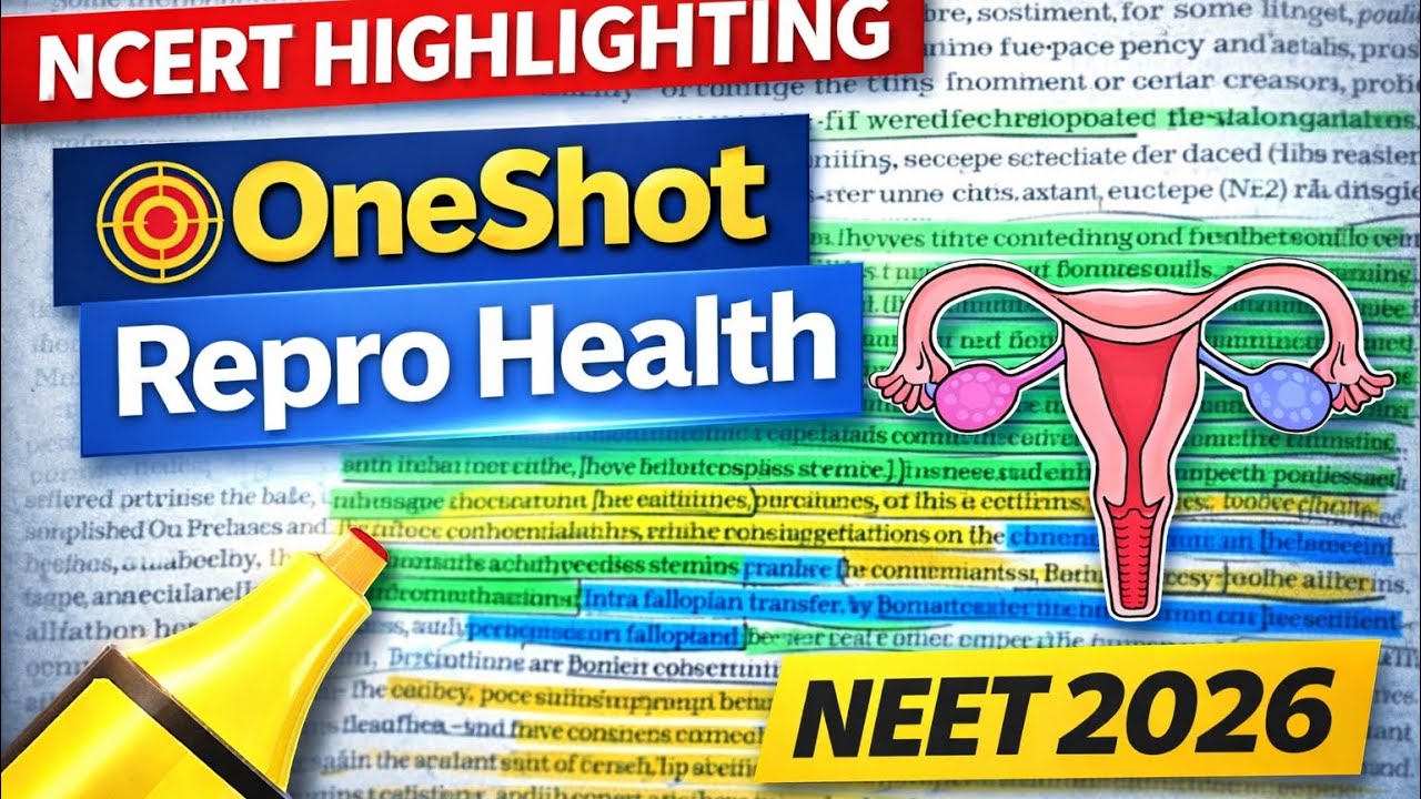 Reproductive Health One Shot | NCERT Highlighting | NEET 2026 Biology