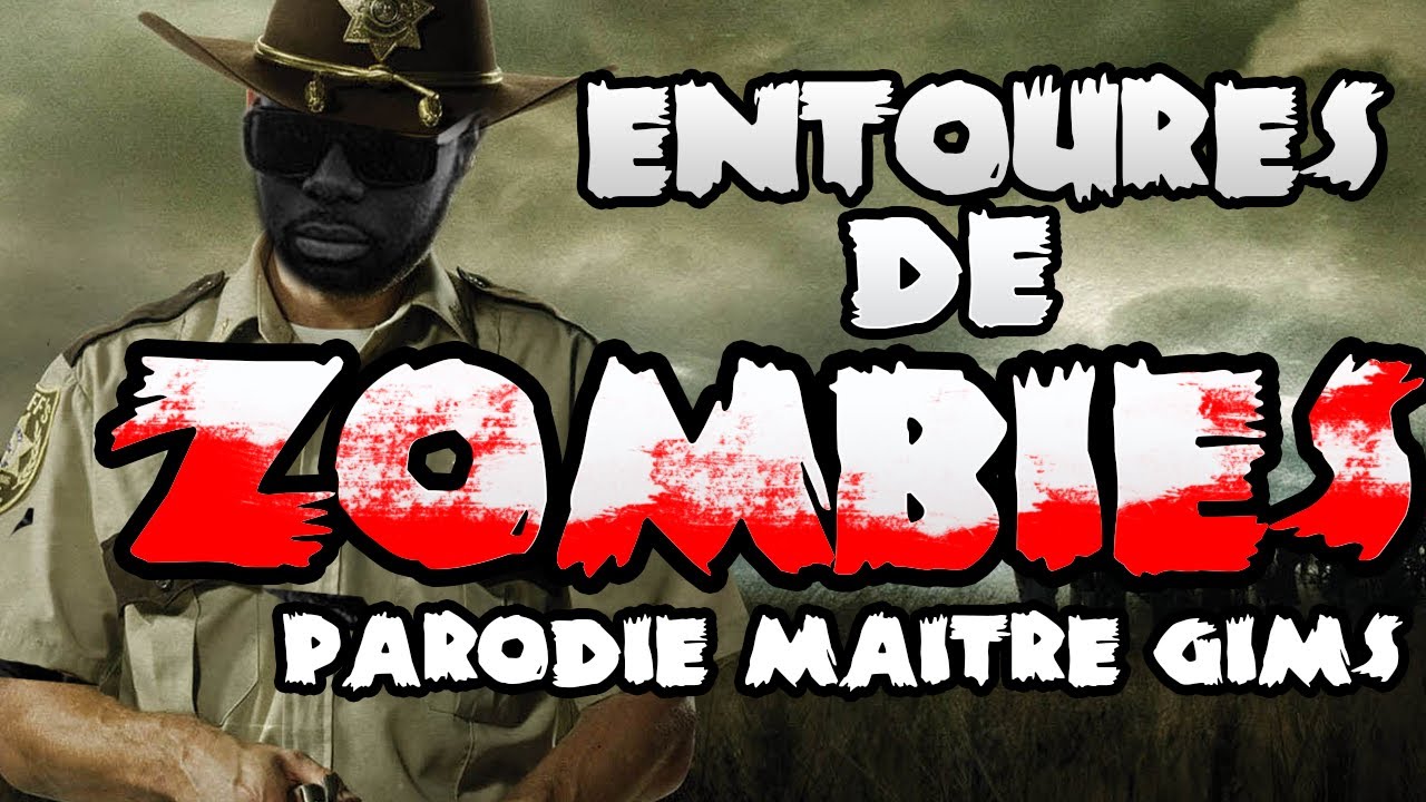 Entourés de Zombies - Parodie 