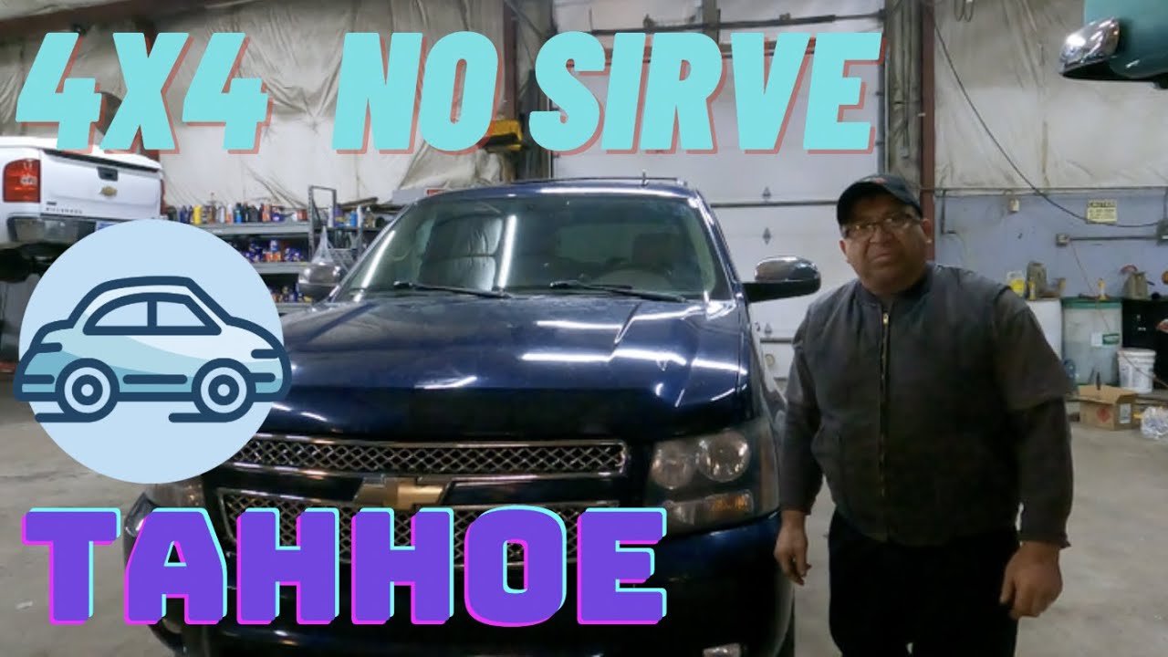 🤔 4X4 NO QUIERE ACTIVAR 🚘🔧 [ 2009 CHEVY TAHOE]