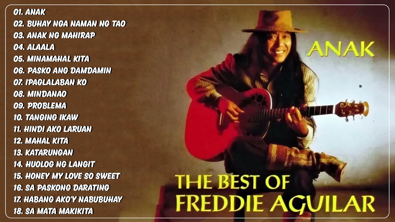 Tagalog Love Songs 80 90 - Best OPM Songs Of Freddie Aguilar Greatest Hits Of All Time - Anak, Himig