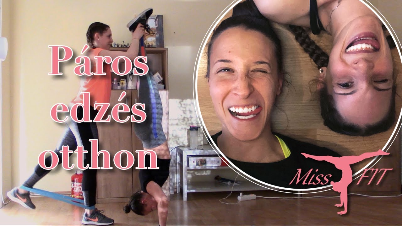 //Páros edzés otthon/Miss FIT//