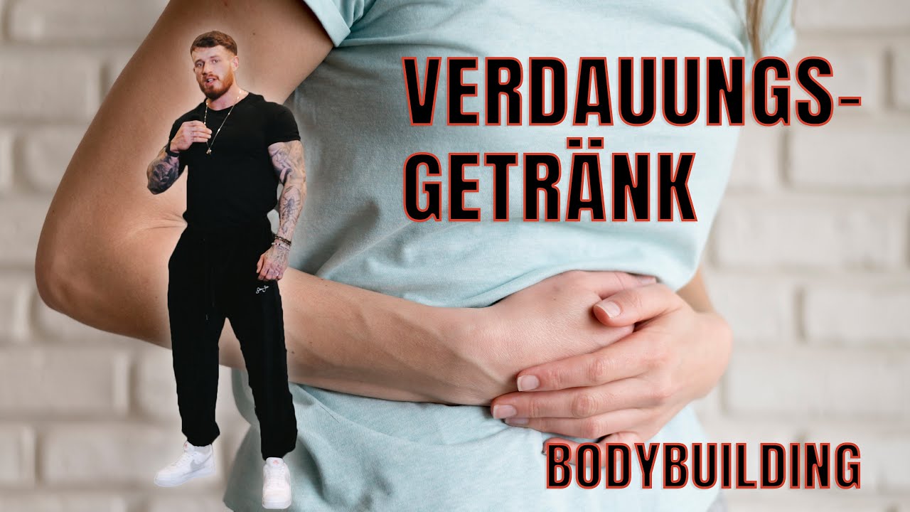Bessere Verdauung beim Bodybuilding - Mein Verdauungstrank ✅