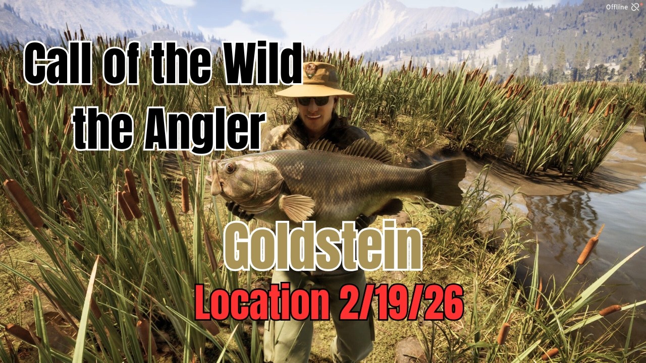 Goldstein Legendary Catch | Call of the wild The Angler 2/19/26