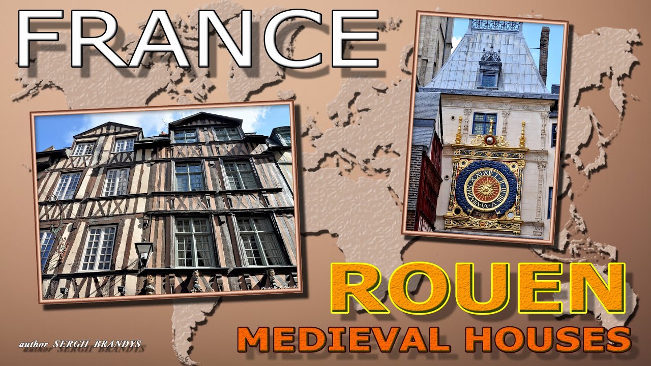 Travel to FRANCE: ROUEN. Medieval houses / ФРАНЦИЯ: РУАН. Средневековые дома