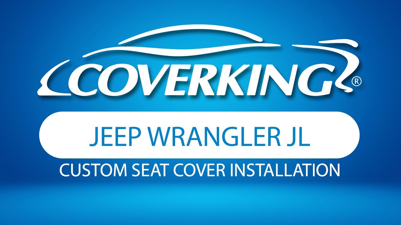 How to Install 2018-2024 Jeep Wrangler JL Custom Seat Covers | COVERKING®