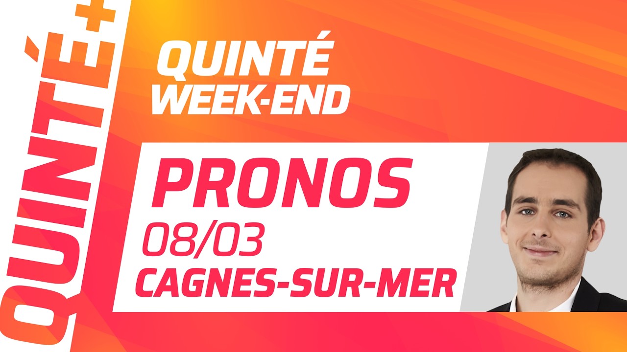 PRONOSTICS QUINTÉ+ DU 08 MARS À CAGNES-SUR-MER : QUINTÉ WEEK-END