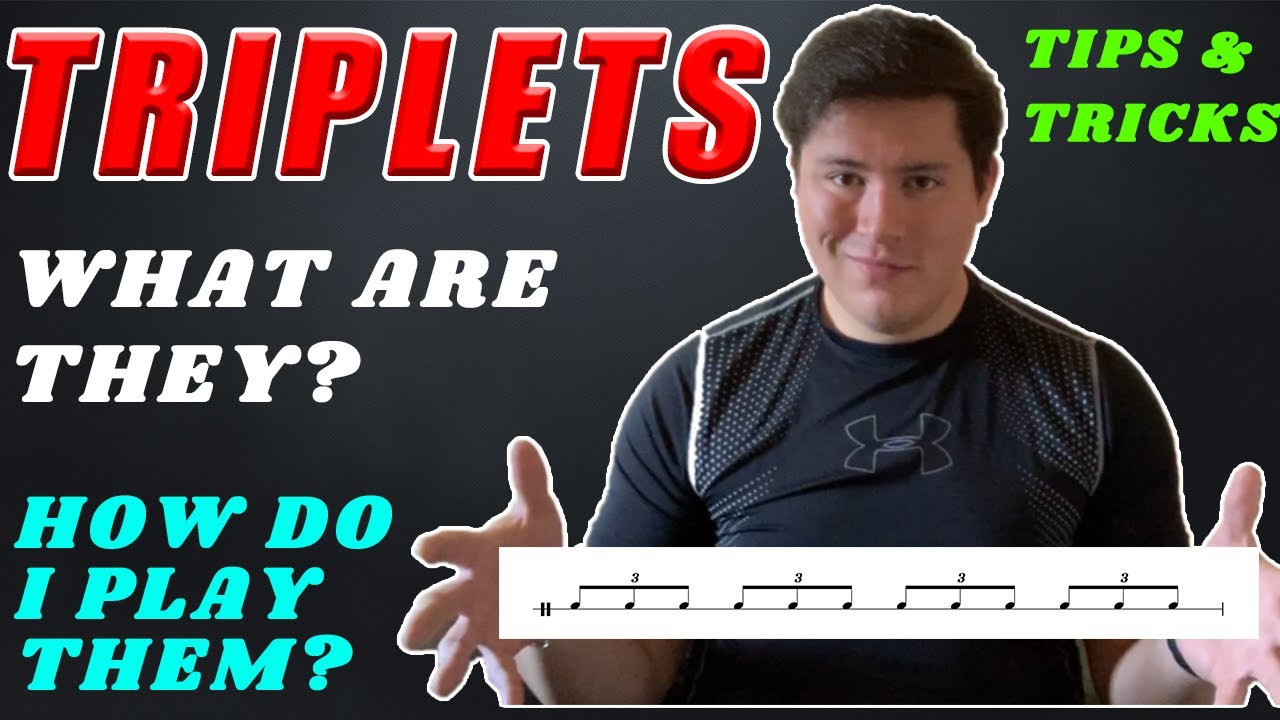 How do you Play a Triplet | What do Triplets Sound Like
