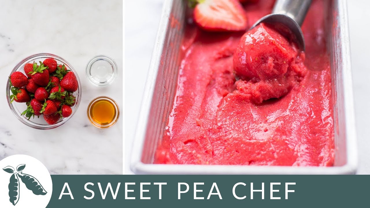 3-Ingredient Easy Strawberry Sorbet (Without an Ice Cream Maker!) | A Sweet Pea Chef